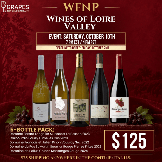 Wine For Normal People The Wines Of The Loire Valley October 10th Each