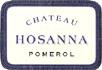Chateau Hosanna - Pomerol 2019