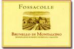 Fossacolle - Brunello di Montalcino 2019 (Pre-arrival)